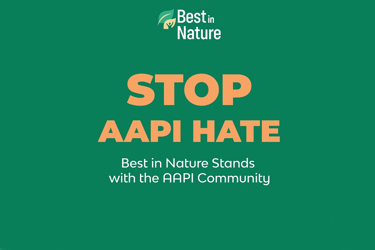 Best in Nature stands with the AAPI Community - Best In Nature